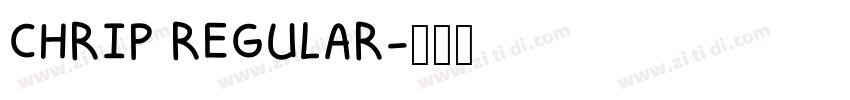 CHRIP REGULAR字体转换
